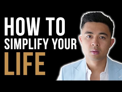 How To Simply Your Life