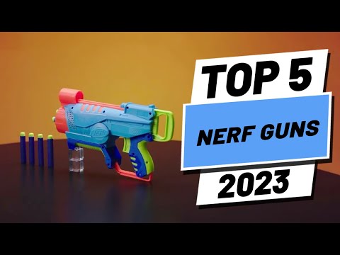Top 5 BEST Nerf Guns of (2023)
