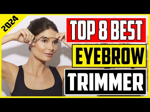 2024's Top Best Eyebrow Trimmers  Precision, Performance, Perfection