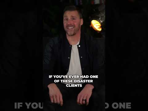 Ouch! Don't be afraid to fire your disaster clients.