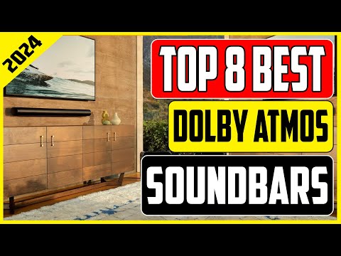 Top 8 Best Dolby Atmos Soundbars 2024