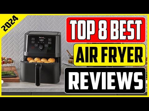 Upgrade Your Kitchen Best Air Fryers of 2024 Top Picks Reviewed