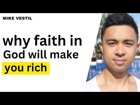 Why You Won't Get Rich If You Don't Have Faith