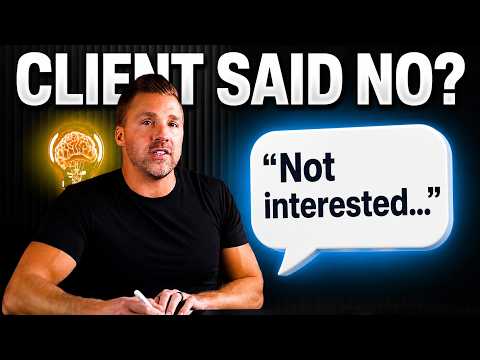 This ONE Sentence Turns a Client’s “No” Into a “Yes”