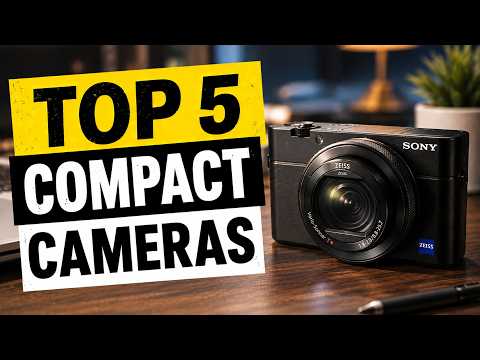 Top 5 BEST Compact Cameras Worth Buying in (2026)