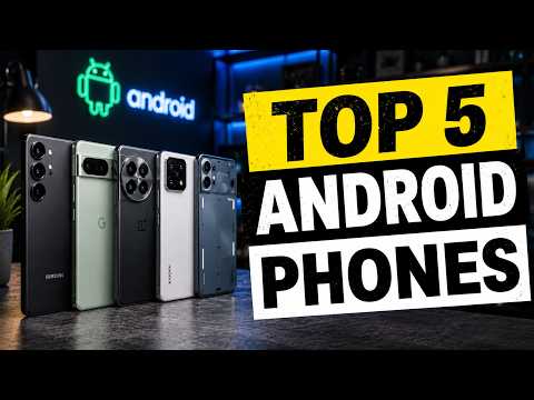 Top 5 BEST Android Phones in (2026) | Don't Buy Until You Watch!