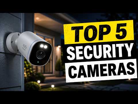 Top 5 BEST Security Cameras of (2026) Watch BEFORE You Buy!